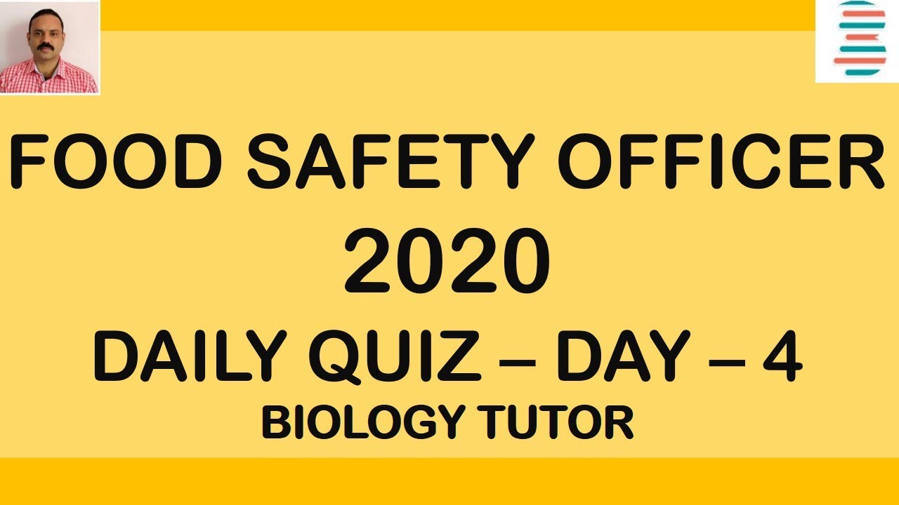 FOOD SAFETY OFFICER EXAM 2020 MODEL QUESTIONS FROM ALL SECTIONS  - DAILY QUIZ - DAY -4