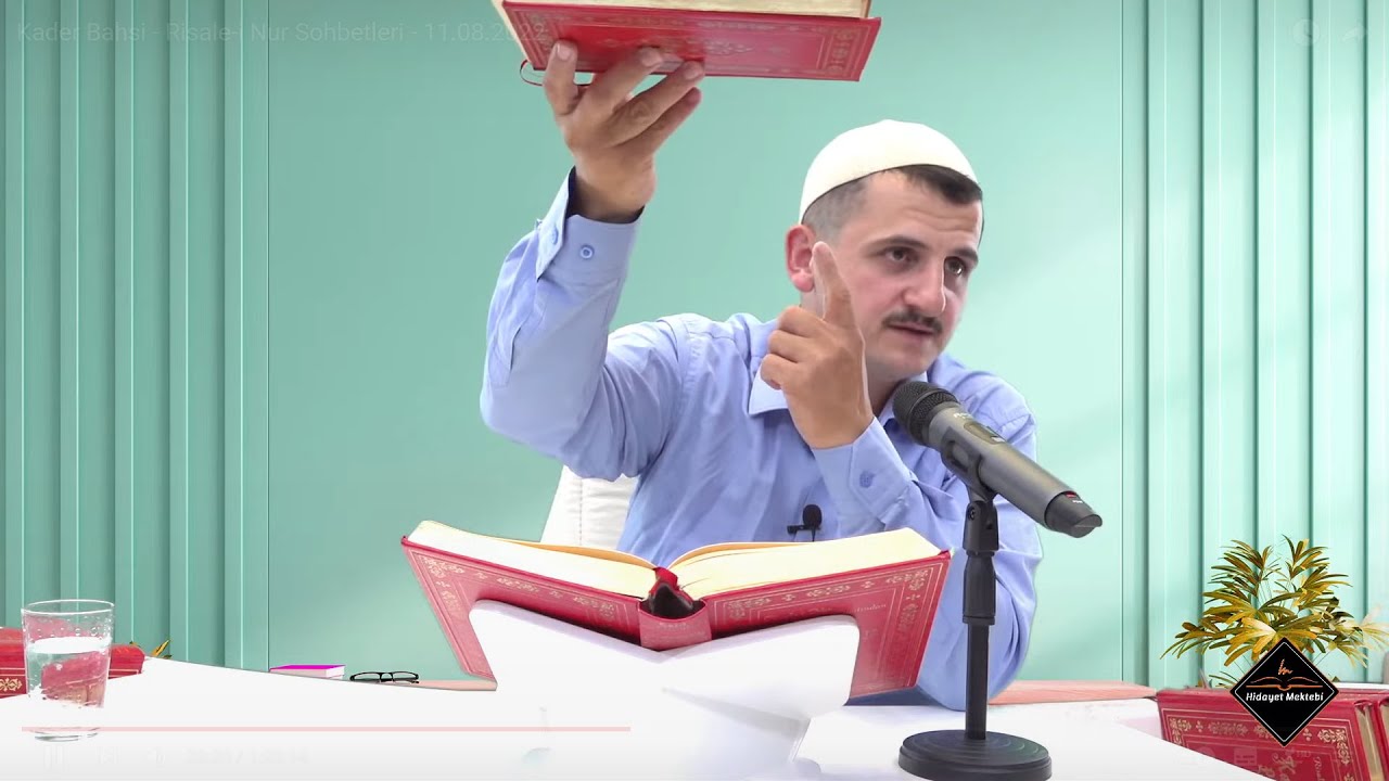 Kader Bahsi - Risale-i Nur Sohbetleri - 11.08.2022