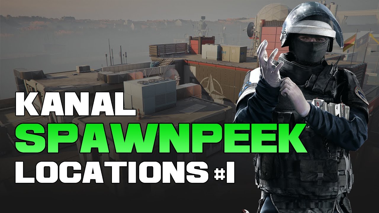 Spawnpeeks on Kanal #1 /// Tips & Tricks Categorized - Rainbow Six Siege