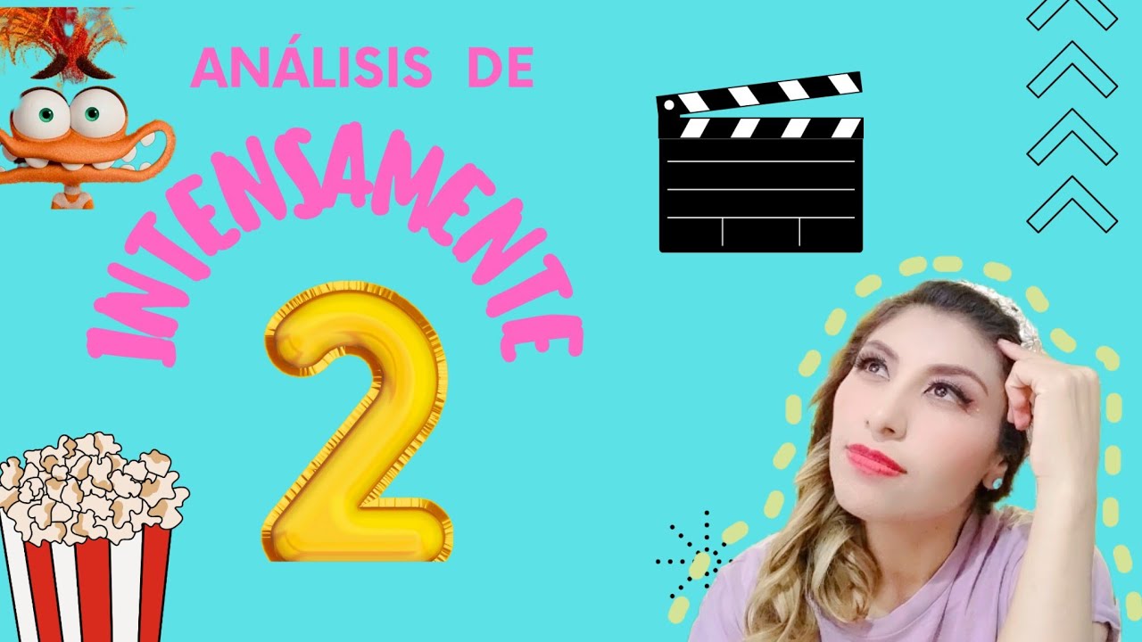 Análisis de la película Intensamente 2