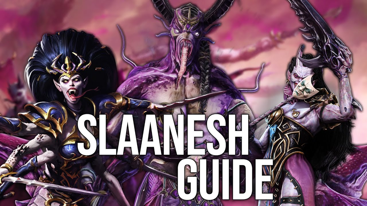 Slaanesh Immortal Empires Campaign Guide 2026 | Total War Warhammer 3