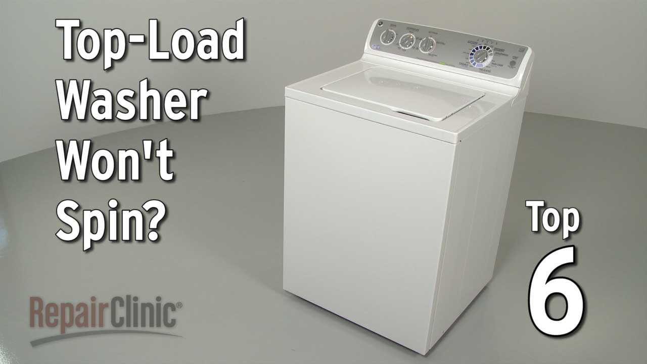 Top-Load Washer Won&rsquo;t Spin &mdash; Washing Machine Troubleshooting