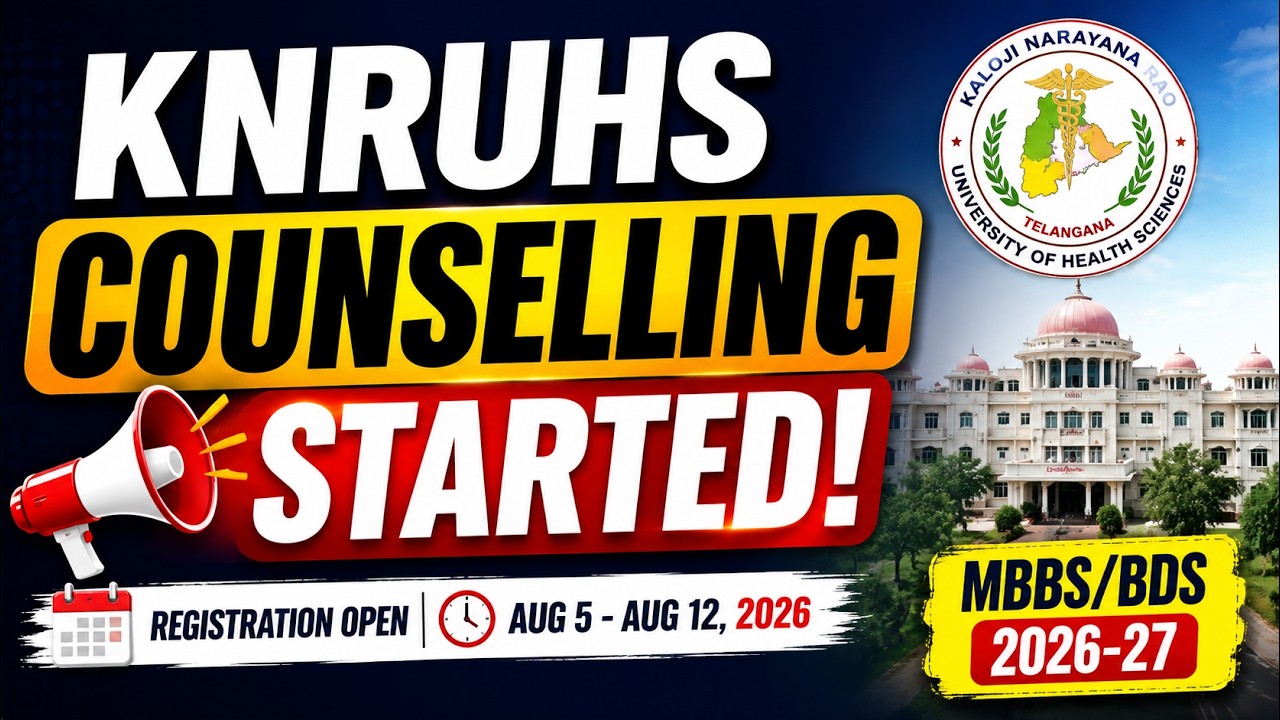 🚨 KNRUHS MBBS Counselling 2026 Started | Official Registration Notification Released