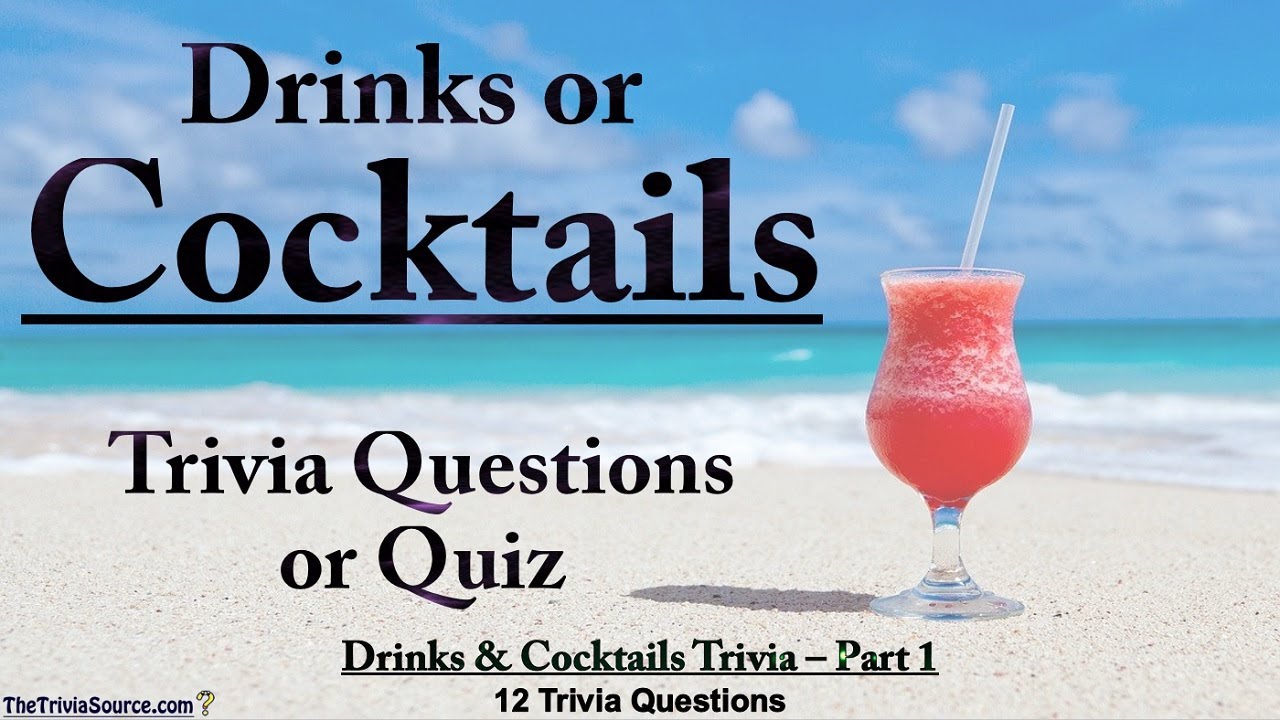 Drinks & Cocktails &ndash; Trivia & Quiz &ndash; #1