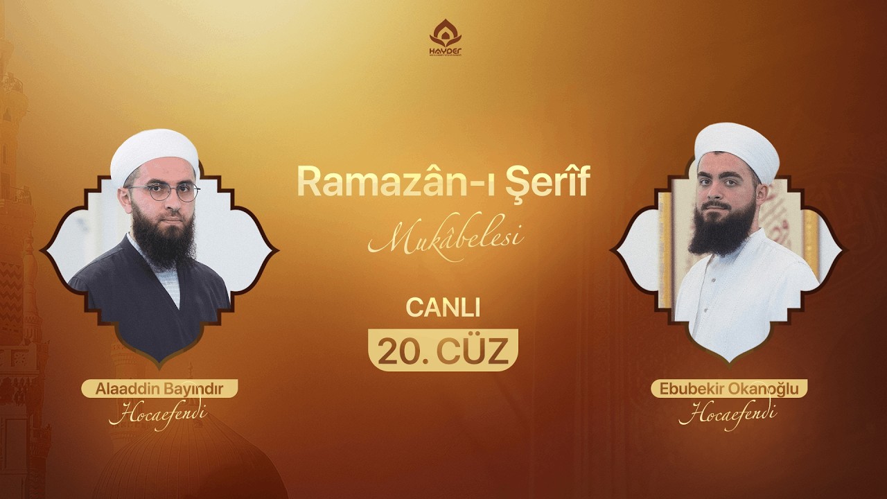 Ramazân-ı Şerîf Mukâbelesi | 20.CÜZ  | 10 Mart 2026 | 11.00 – CANLI