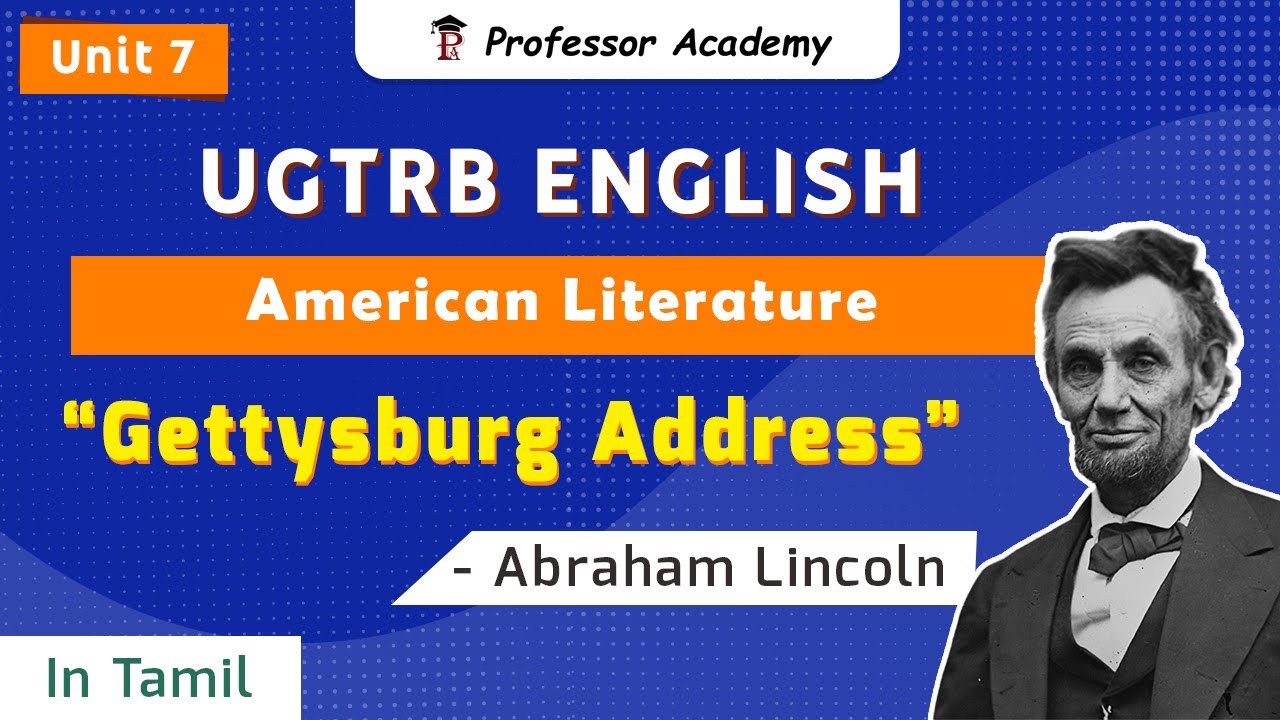 UG TRB English | Unit -5 | Gettysburg Address - Abraham Lincoln