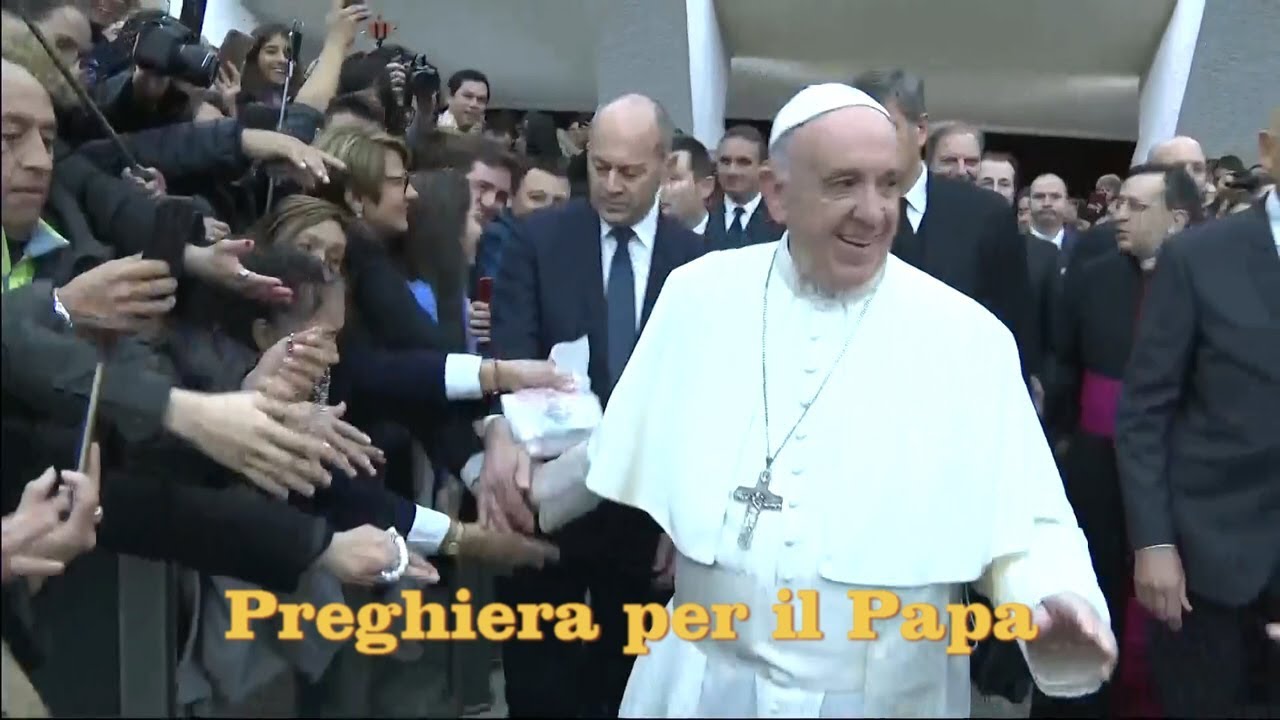 Preghiera per il Papa ᴴᴰ