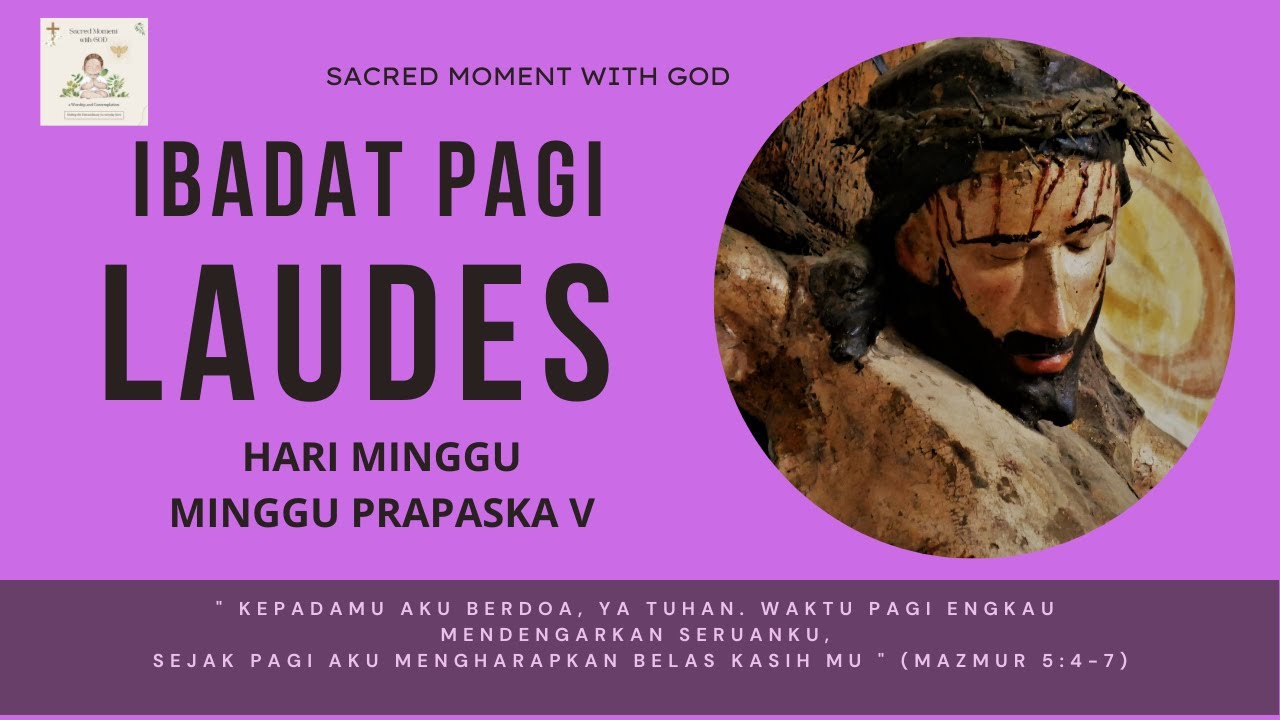 Ibadat Pagi Laudes Minggu | Minggu V Masa Prapaska | Ibadat Harian
