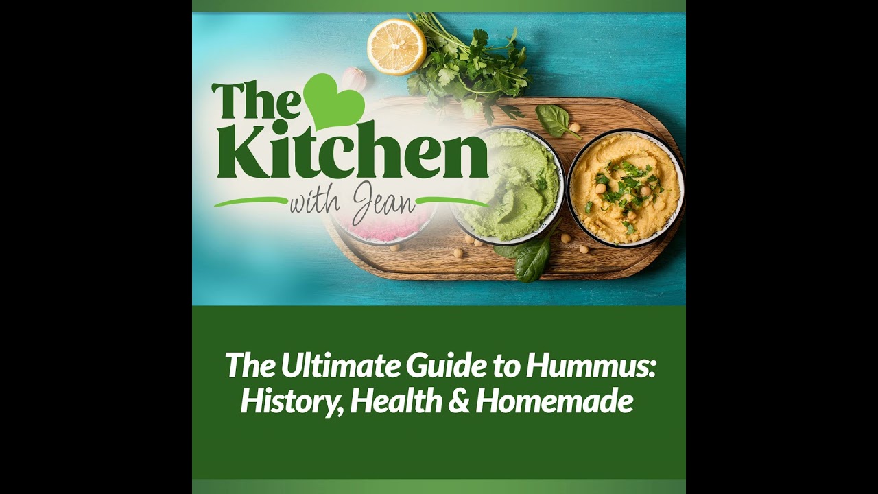 2/5/26: The Ultimate Guide to Hummus - History, Health & Homemade