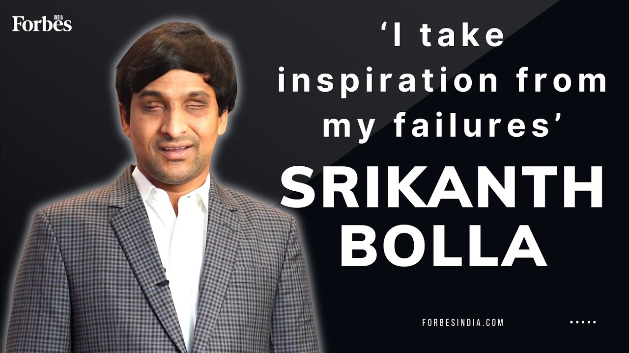I take inspiration from my failures: Srikanth Bolla