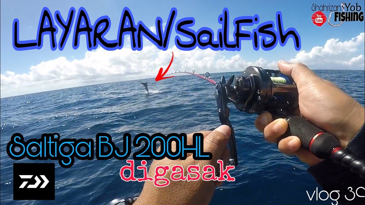 Layaran (SAILFISH) on TOYA JIG I Perhentian Island