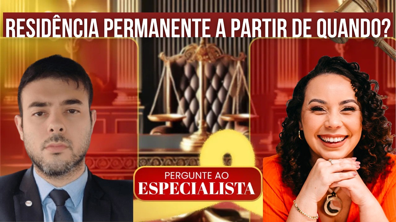Com quanto tempo eu posso pedir a RESID&Ecirc;NCIA PERMANENTE em Portugal?