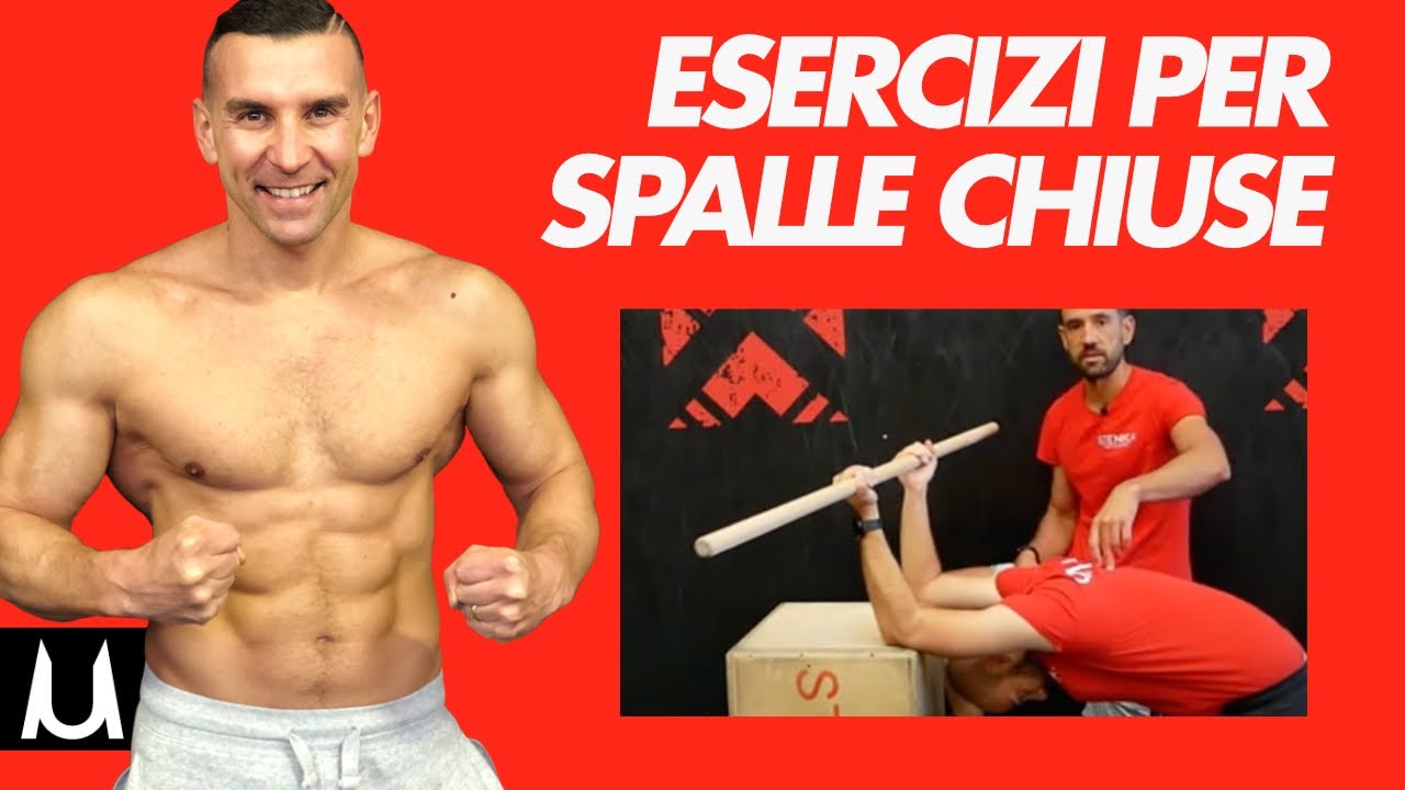 I migliori esercizi per aprire le spalle chiuse