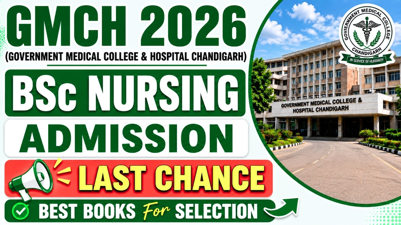 GMCH BSc Nursing 2026 Form | GMCH Chandigarh BSc nursing | GMCH Nursing Exam | GMCH BSc Nursing Exam