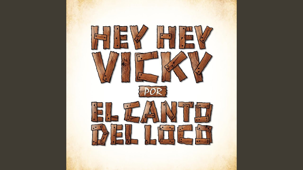 Hey, Hey Vicky