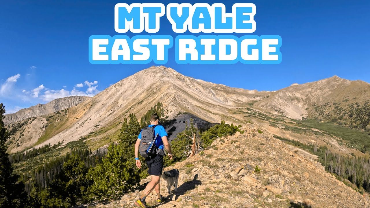 Colorado 14ers: Mt Yale East Ridge