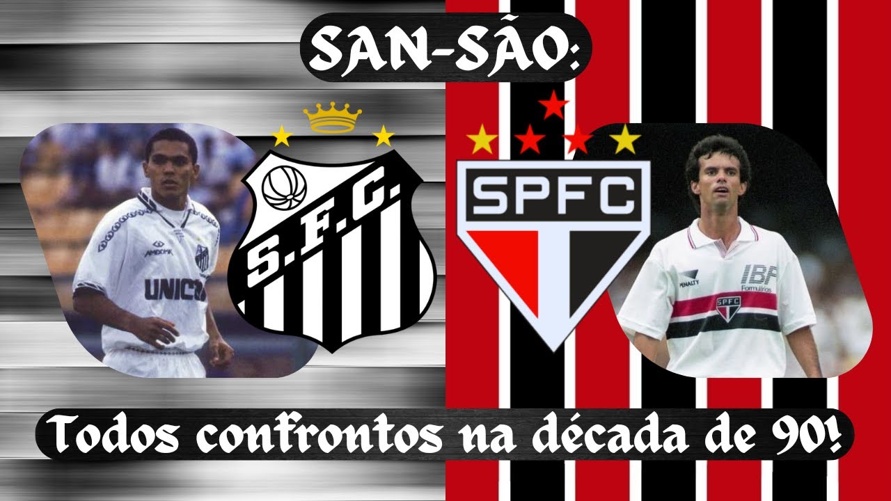 Santos x São Paulo: Todos os clássicos da década de 90