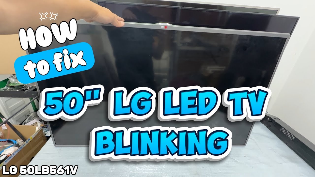 How to fix LG 50LB561V LED TV constant blinking , replace the backlight .disassembling and repair.