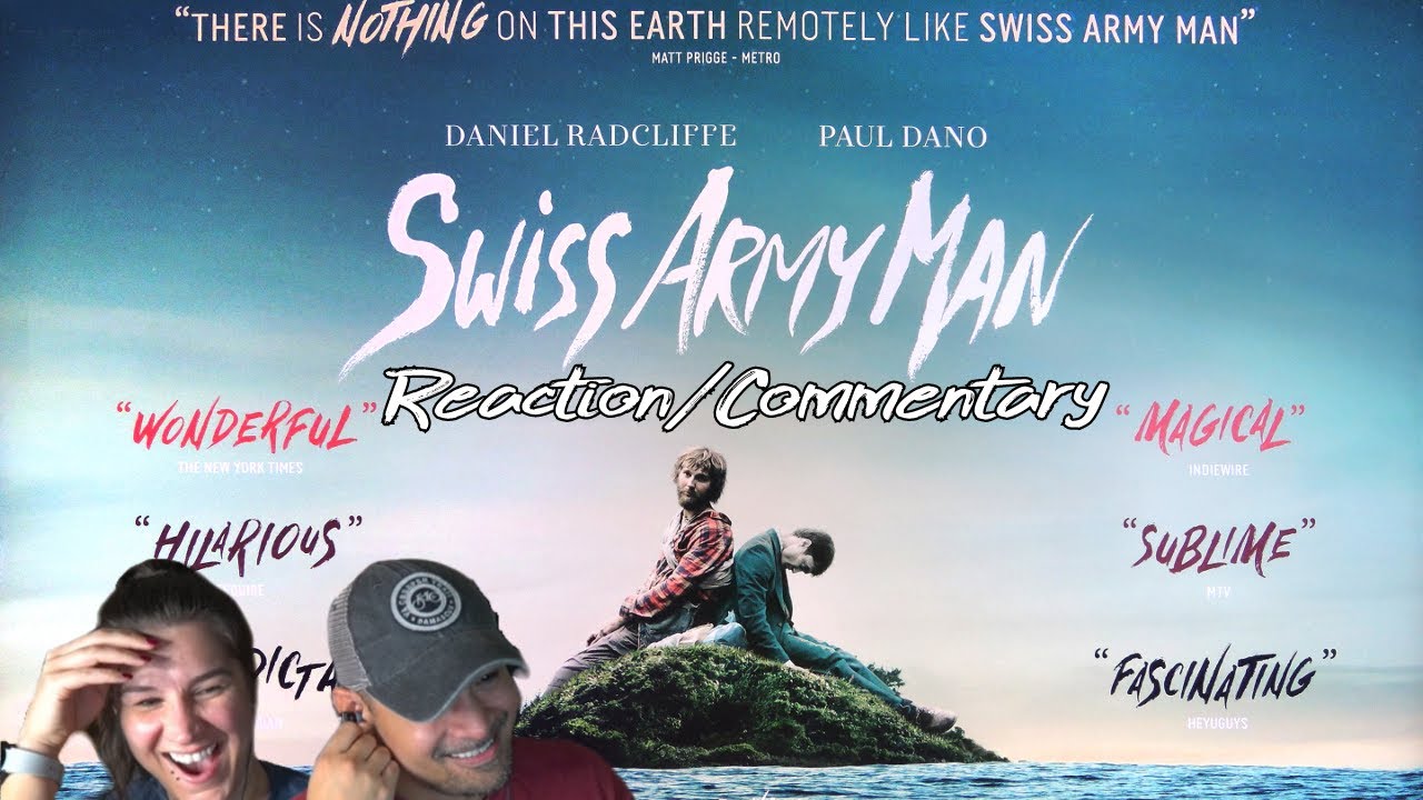 Swiss Army Man (2016) Reaction/Commentary (Request)