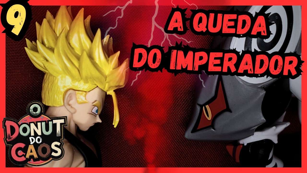 O DONUT DO CAOS 02 EPI 09 A QUEDA DO IMPERADOR PARTE 2