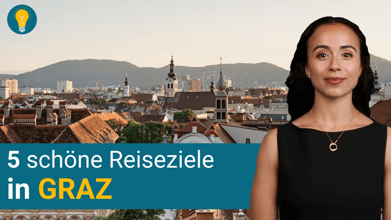 Reiseziele in Graz 🛫 | Tipps und Ratgeber 🔥