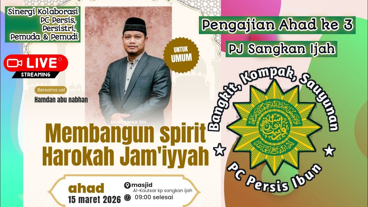 PC PERSIS IBUN livestreaming - Membangun Spirit Harokah Jam'iyyah ft. Ustadz Hamdan Abu Nabhan 