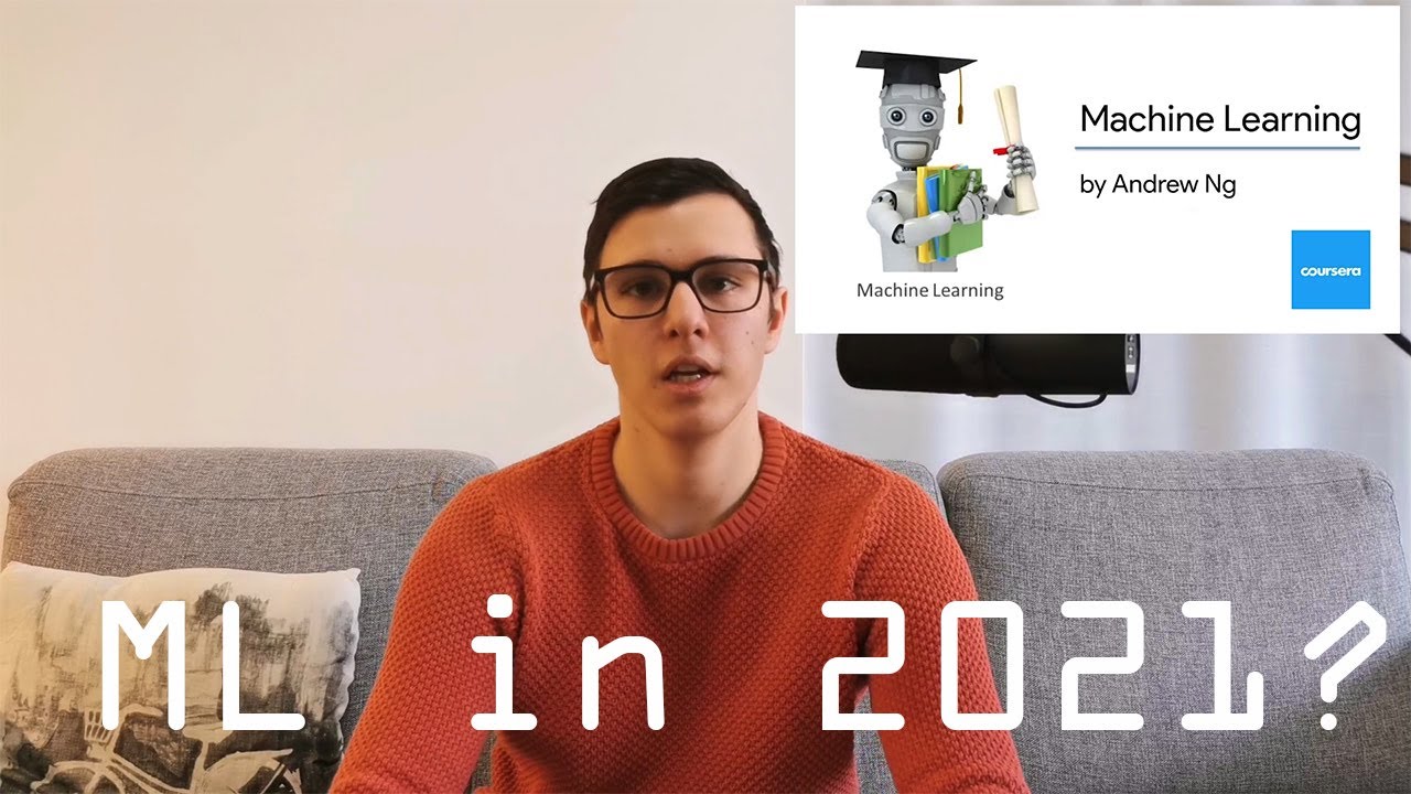 Is Machine Learning by Andrew Ng on Coursera worth it in 2021? [Course Review]