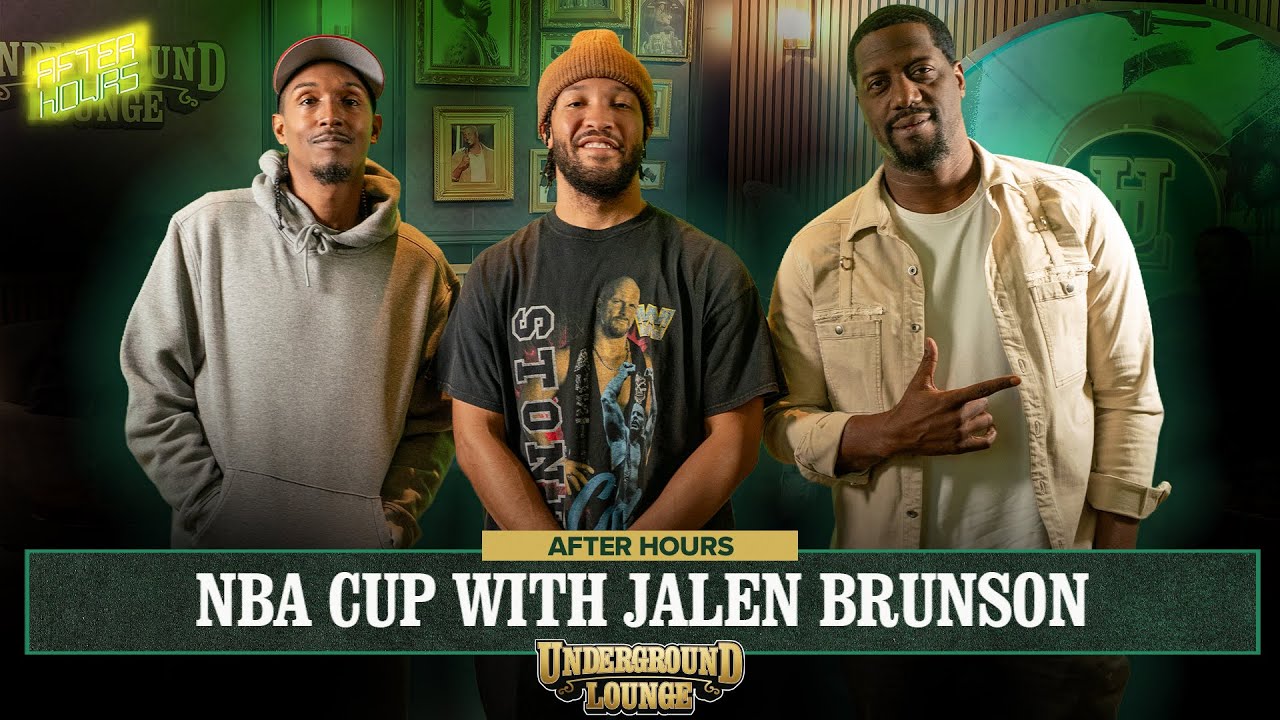 AFTER HOURS: NBA CUP с Джейленом Брансоном | The Underground Lounge