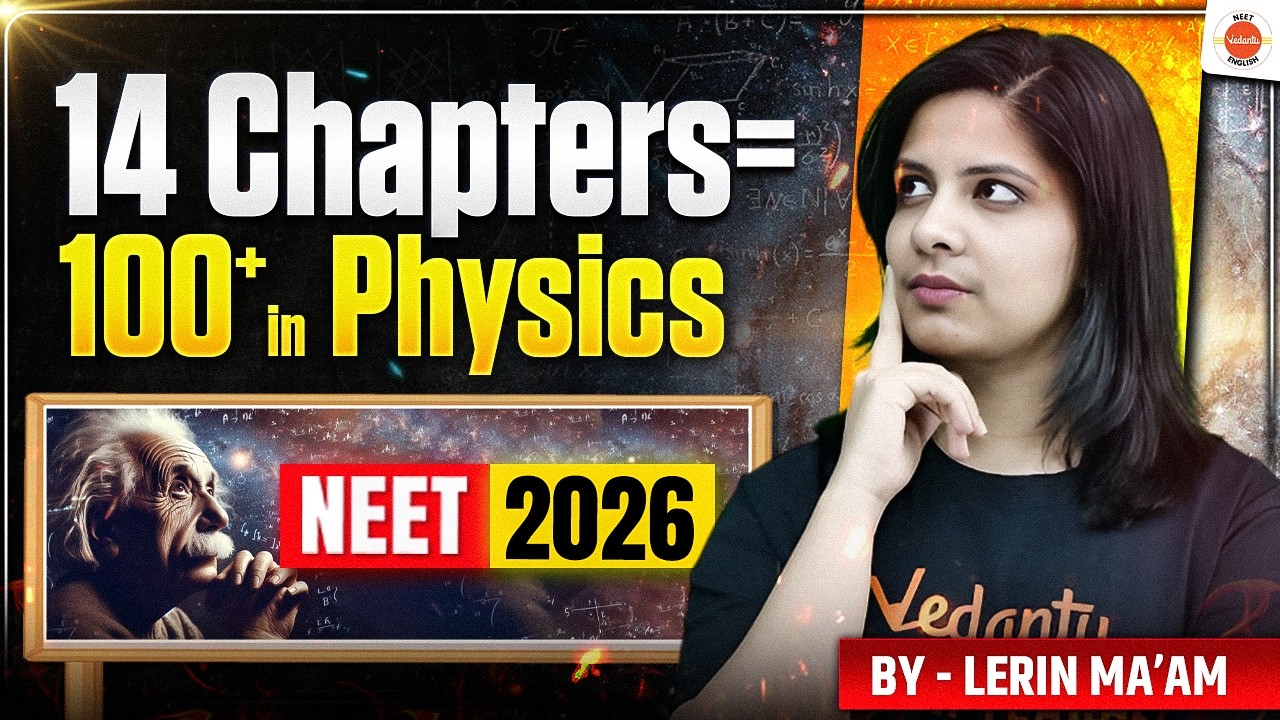 14 Chapters = 100+ Marks in NEET Physics 🎯 | Guaranteed Strategy for NEET 2026 | Lerin Ma'am |