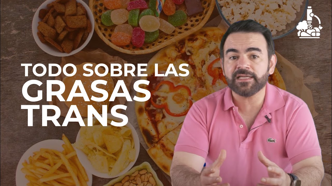 Grasas Trans: Qu&eacute; son y que efectos tienen sobre la salud