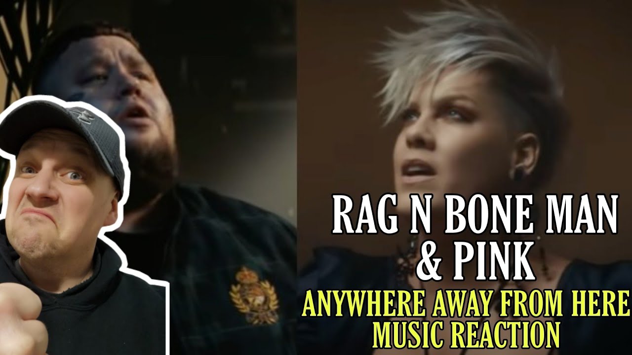 IMR REACTS TO - Rag n Bone Man & Pink Reaction - ANYWHERE AWAY FROM HERE | FIRST TIME REACTION TO