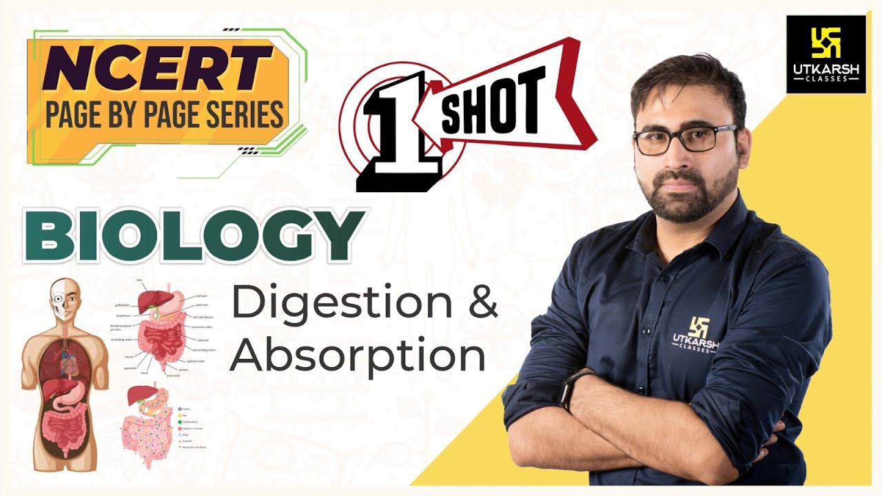 Digestion And Absorption || पाचन एवं अवशोषण || One Shot Series || Biology | By Pratham Nahata Sir