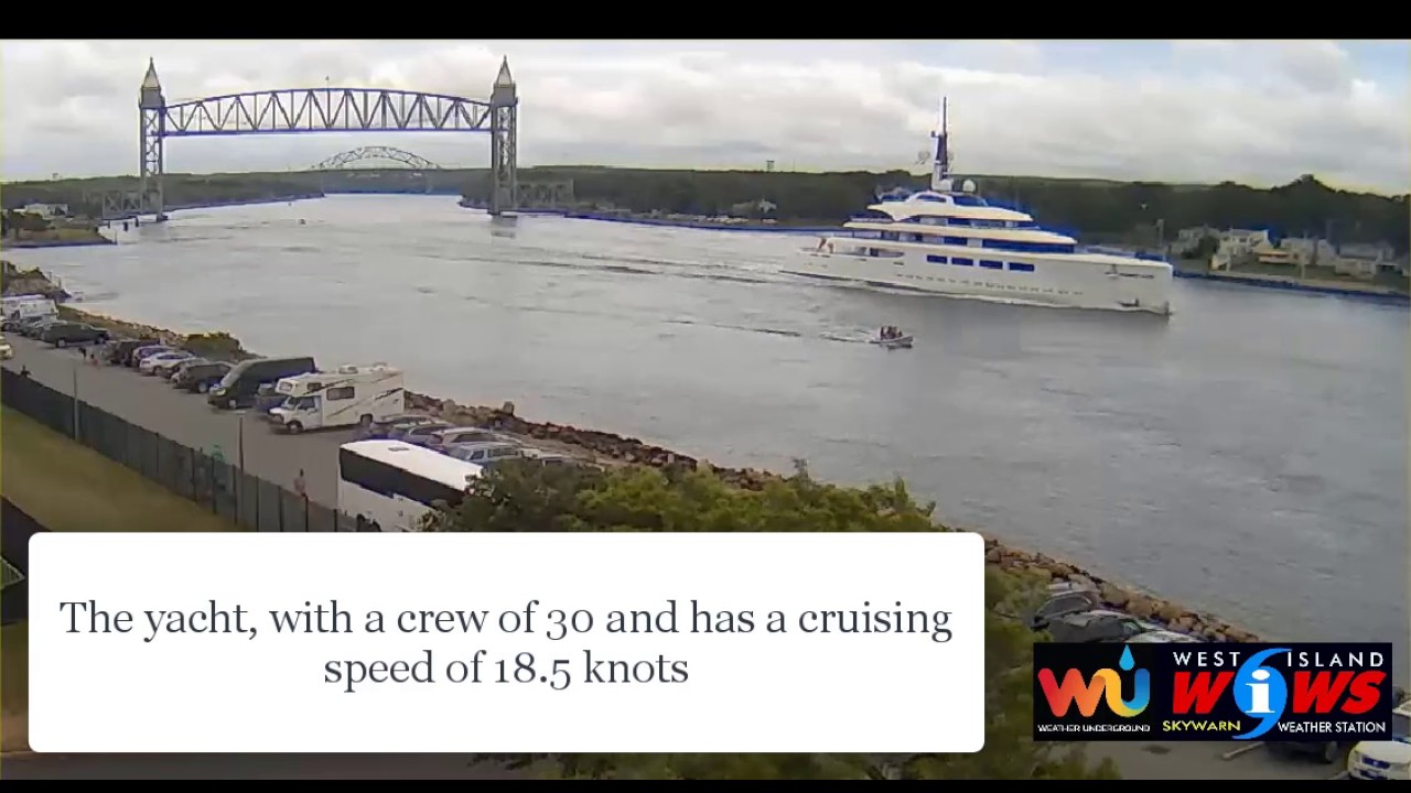 RICHEST WOMAN IN UK CRUISED THROUGH CAPE COD CANAL IN 132M YACHT