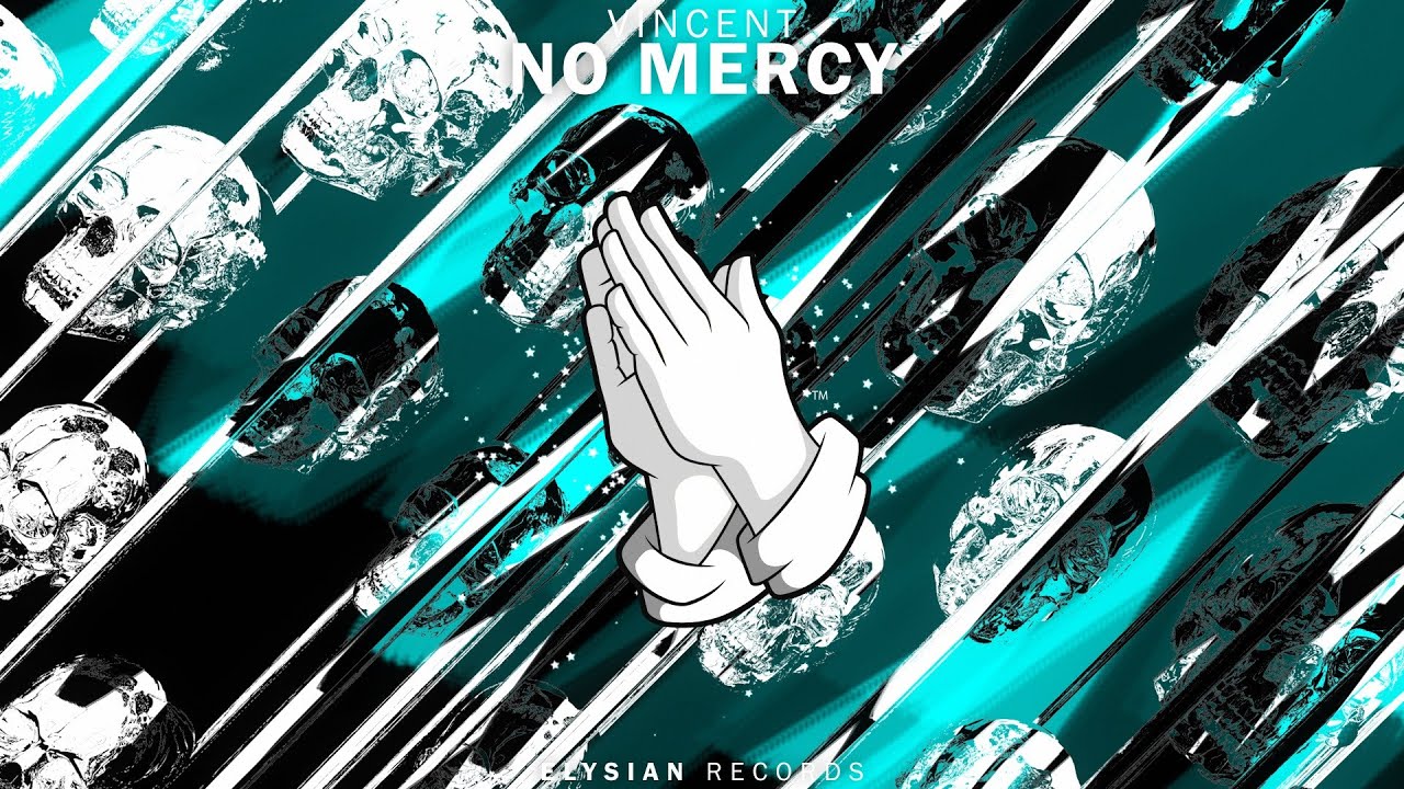 Vincent - No Mercy