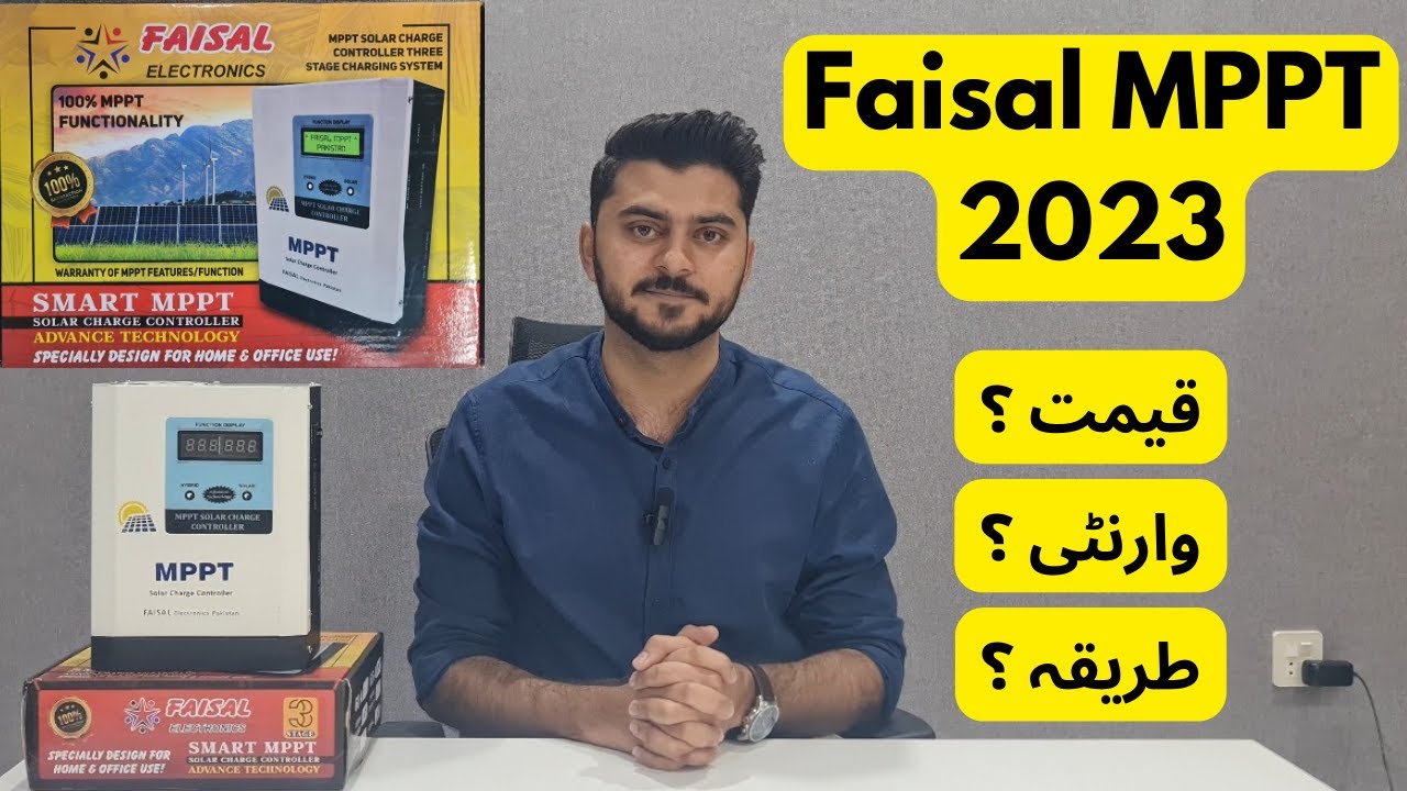 Faisal MPPT Solar Charge Controller 2023 | Faisal MPPT Price in 2023 | Faisal MPPT Warranty claim.
