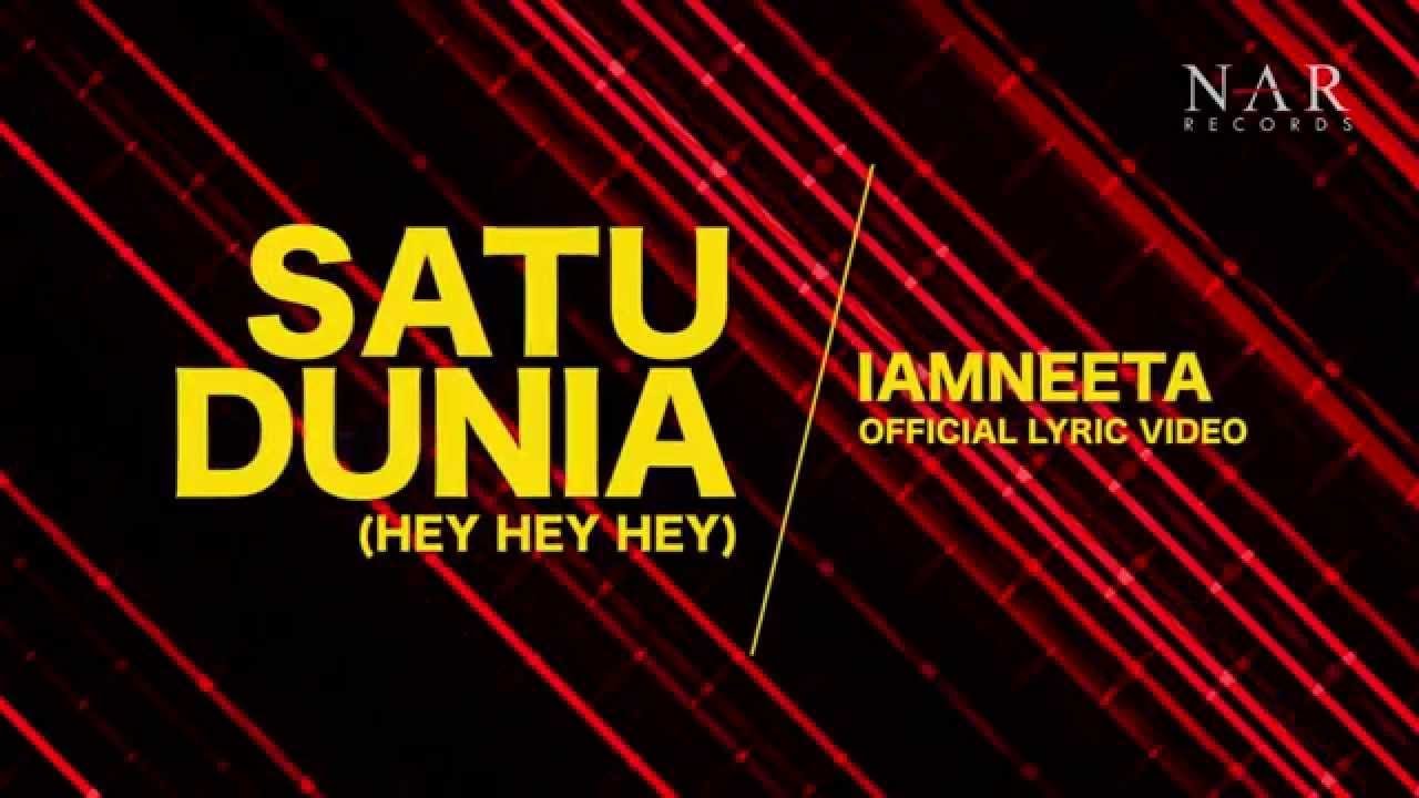 iamNEETA - Satu Dunia (Hey Hey Hey) | (Official Lyric Video)
