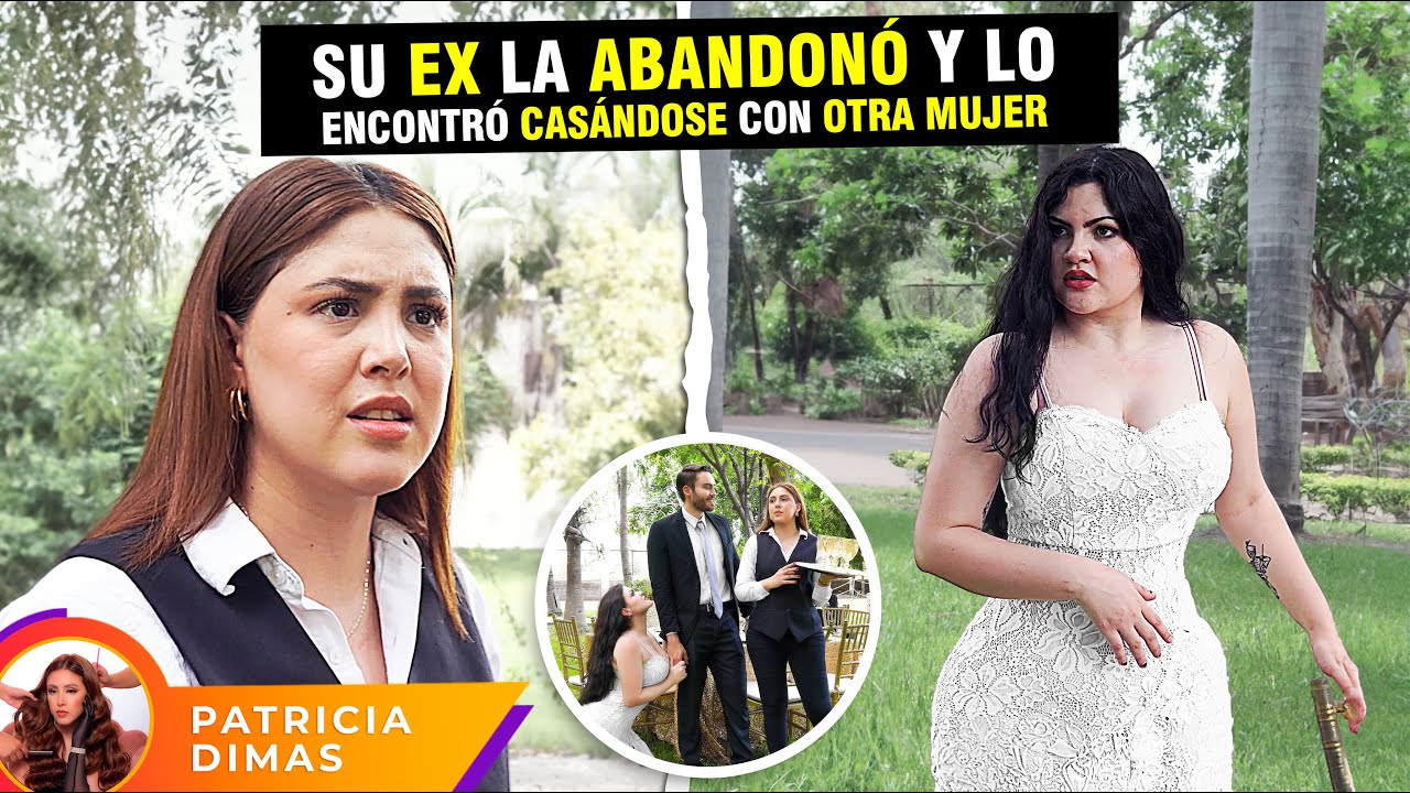 Su Ex la abandonó y lo encontró casándose con otra mujer.