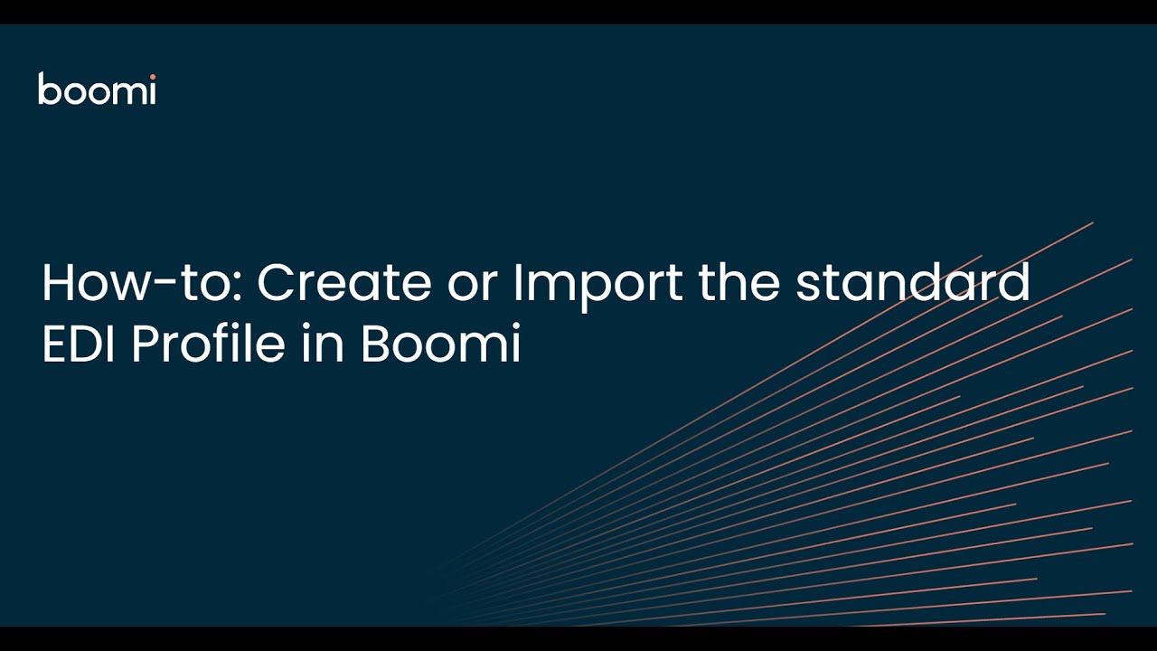 How-to: Create or Import the standard EDI Profile in Boomi