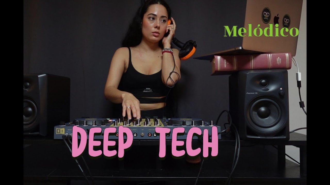Deep tech melódico| DJ set