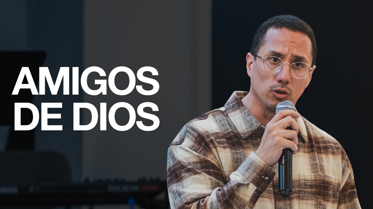 Aprendiendo a vivir como amigos de Dios