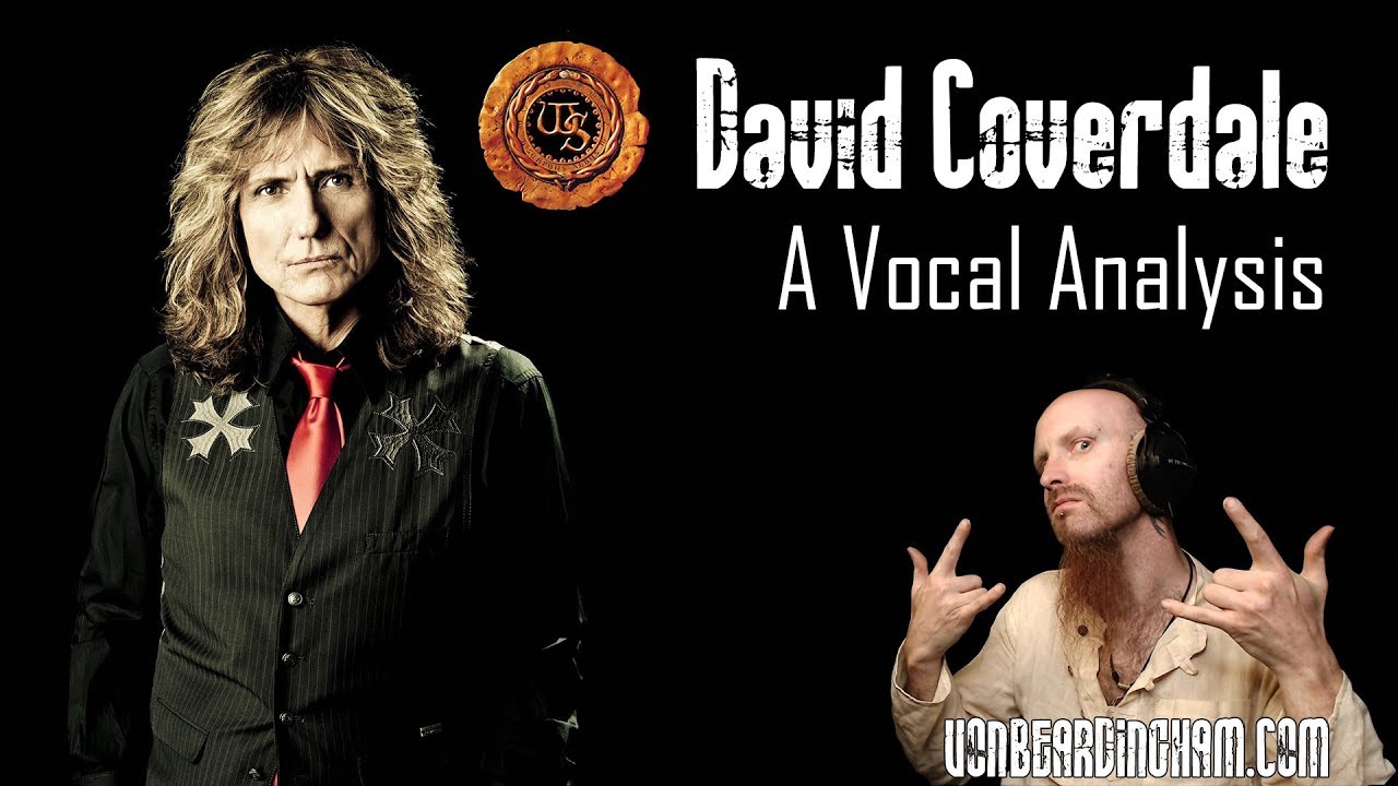 VOCAL ANALYSIS : DAVID COVERDALE OF WHITESNAKE