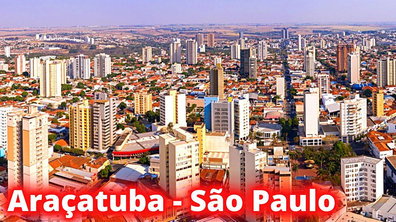 CONHEÇA ARAÇATUBA MAIS UMA IMPORTANTE CIDADE DO INTERIOR PAULISTA!