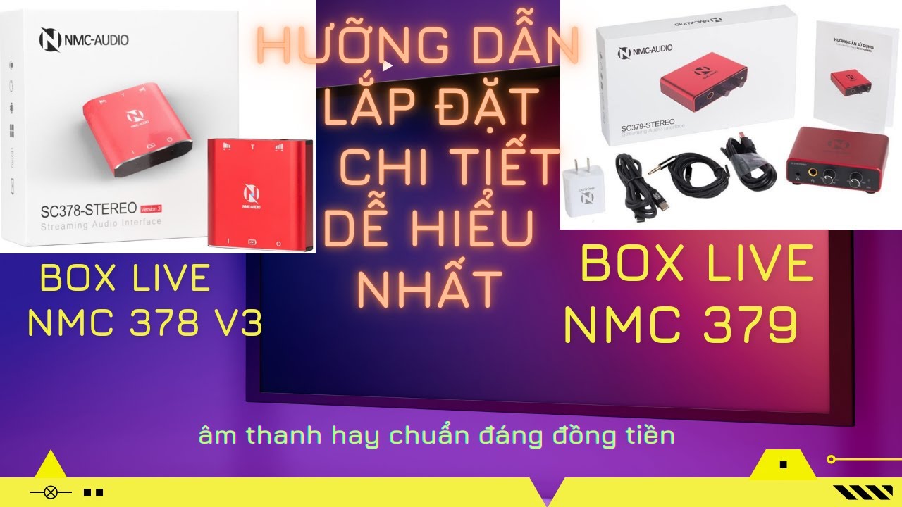 HƯỠNG DẪN LẮP ĐẶT BOX LIVE NMC 378 V3 & NMC 379 VỚI ICON UPOD PRO CHI TIẾT NHẤT.LH ZALO 0922_422_922