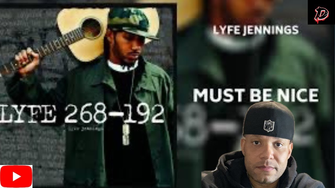 MUST BE NICE - LYFE JENNINGS (REACTION)!