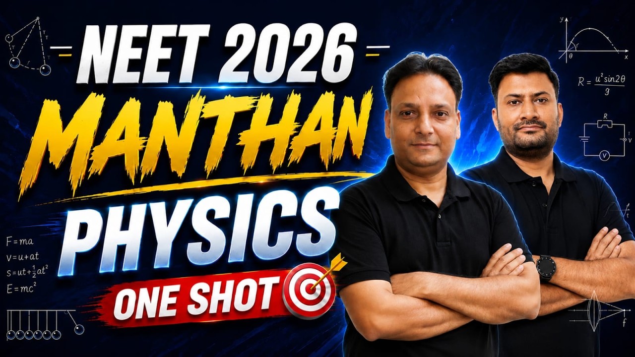 Complete Physics Revision in 1 Shot | RE-NEET 2026 | All Concepts + PYQs