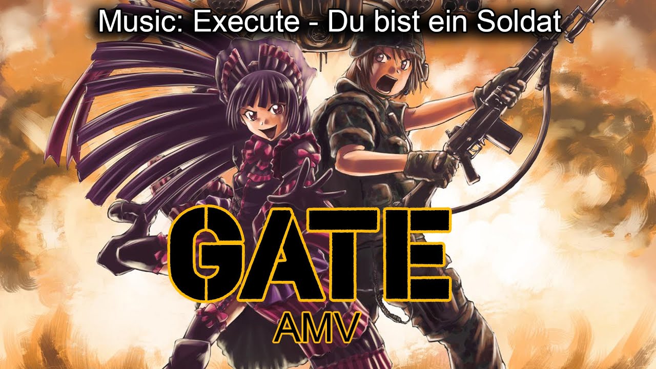 (AMV) Gate - Du bist ein Soldat