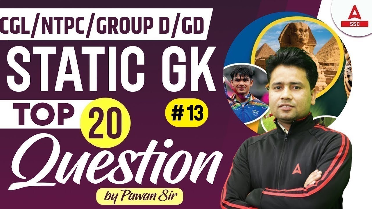 Top 20 Static GK Questions for SSC CGL/NTPC/Group D #13 | GK GS