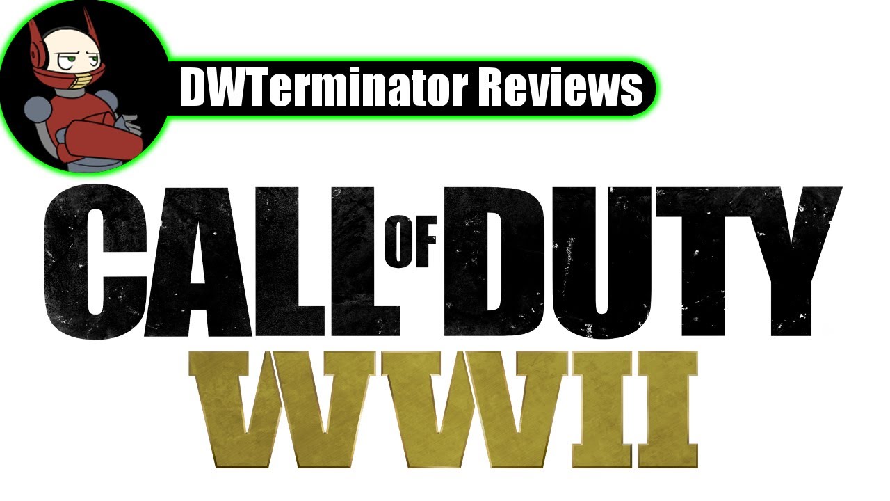 (Late) Birthday 2017 Review - Call of Duty: WWII