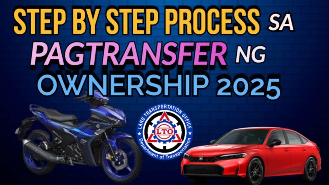 STEP BY STEP PROCESS SA PAG TRANSFER NG OWNERSHIP 2025