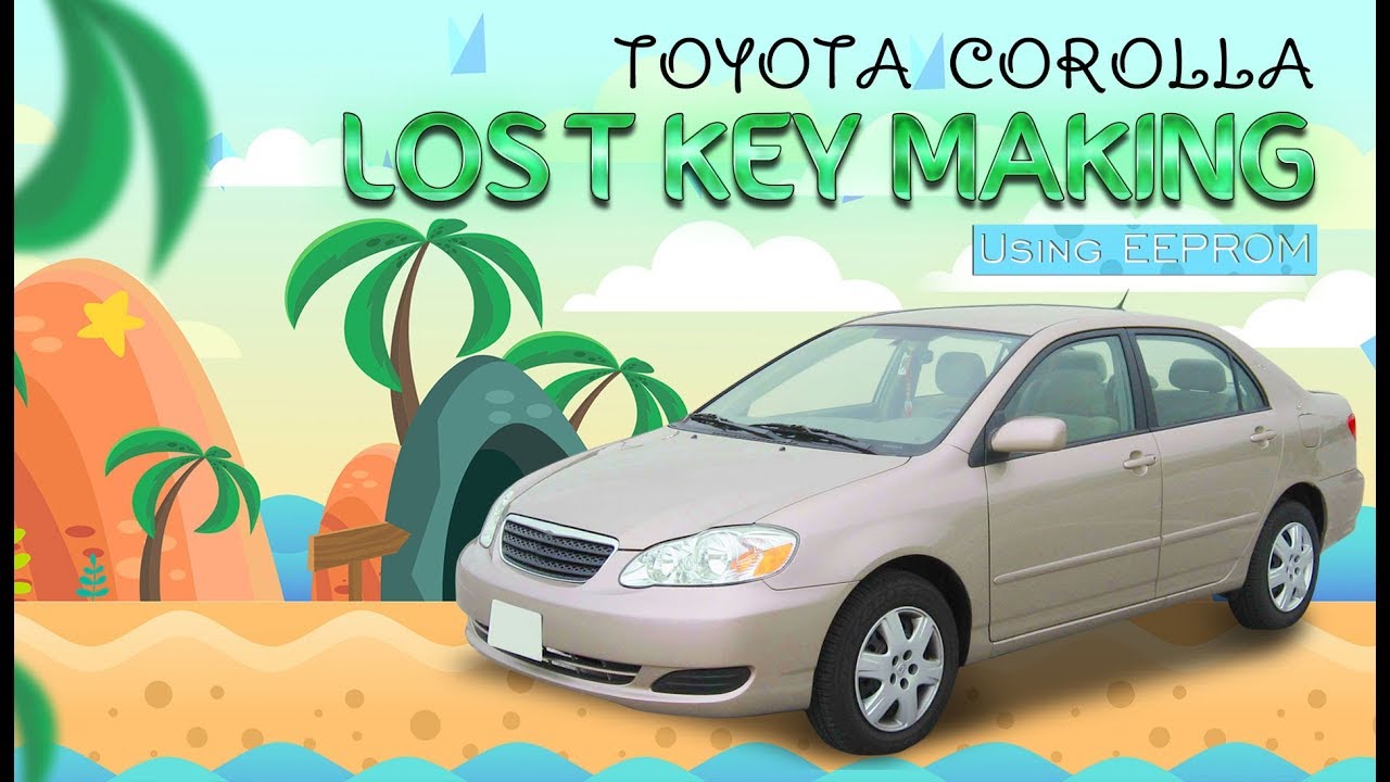Toyota Corolla (4C Chip, Old model) Lost Key using EEPROM